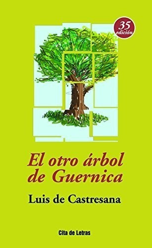 El Otro Árbol De Guernica (cita De Letras)