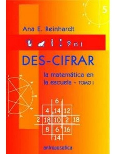 Libro Des-cifrar Tomo 1 Antroposófica Ana E. Reinhardt