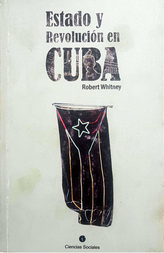 Estado Y Revolución En Cuba