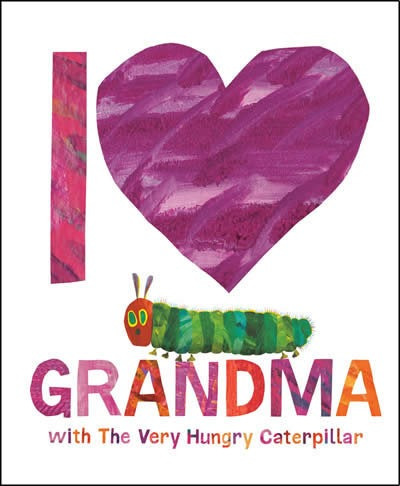 Libro I Love Grandma With The Very Hungry Caterpillar - C...