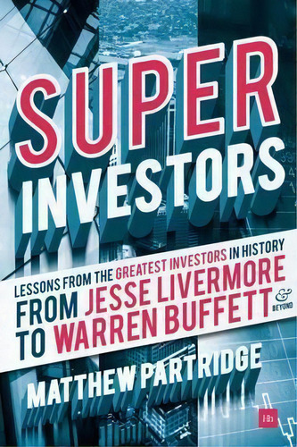 Superinvestors, De Matthew Partridge. Editorial Harriman House Publishing, Tapa Blanda En Inglés