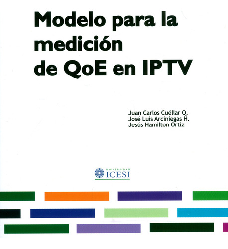 Modelo Para La Medición De Qoe En Iptv