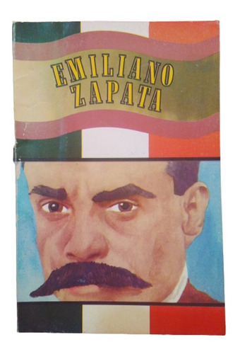Libro Emiliano Zapata, Sámano Tajonar Y Gómez Gómez Vidal