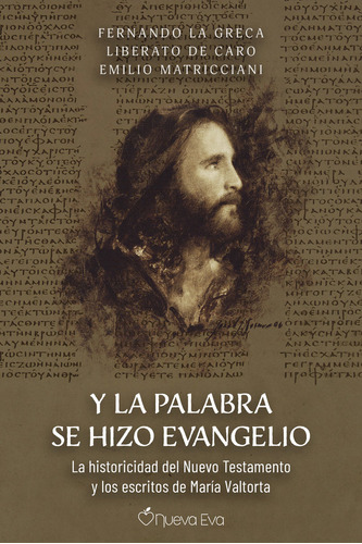 Libro Y La Palabra Se Hizo Evangelio - La Greca, Fernando