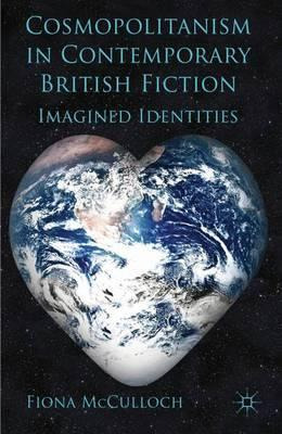 Libro Cosmopolitanism In Contemporary British Fiction - F...