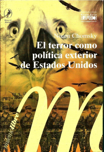 El Terror Como Política Exterior De Ee.uu. Noam Chomsky