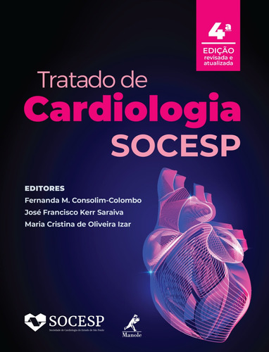 Tratado de Cardiologia SOCESP, de Izar, Maria Cristina de Oliveira. Editora Manole LTDA, capa dura em português, 2019