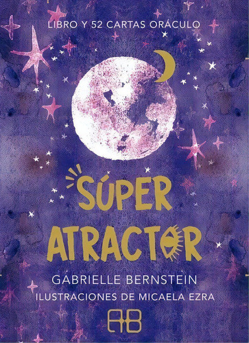 SUPER ATRACTOR, de Gabrielle Bernstein. Serie 0 Editorial ARKANO BOOKS, tapa dura en español, 2021