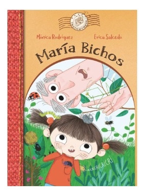 Maria Bichos - Monica Rodriguez