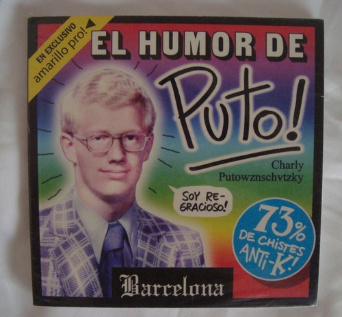 El Humor De Puto Charly Putowznschvtzky Libro Original Ofert