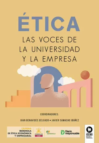 Ética, Las Voces De La Universidad Y La Empresa -   - *