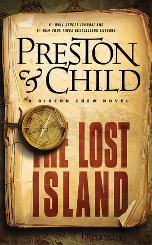 The Lost Island, De Douglas Preston. Editorial Little Brown Company, Tapa Blanda En Inglés