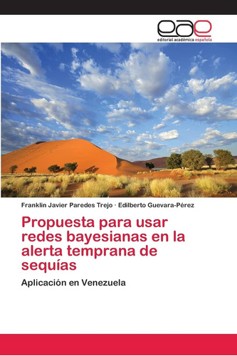 Libro: Propuesta Para Usar Redes Bayesianas En La Alerta Tem