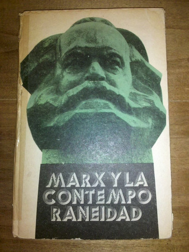 Marx Y La Contemporaneidad - Tomo 1 - A553