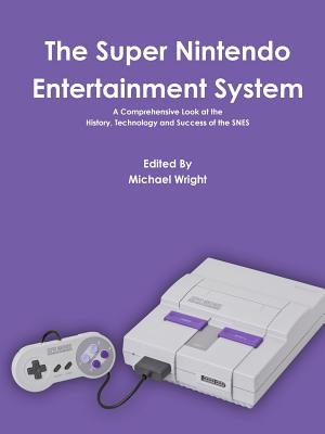 Libro The Super Nintendo Entertainment System - Wright, M...