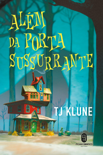 Além da porta sussurrante, de Klune J.. Editora EDITORA MORRO BRANCO, capa dura em português