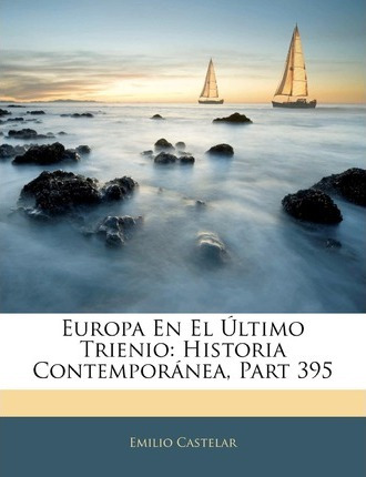 Libro Europa En El Ltimo Trienio : Historia Contempor Nea...