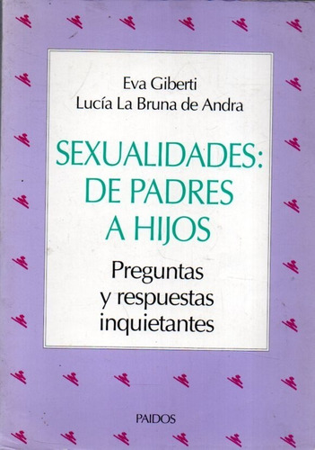 Sexualidades De Padres A Hijos Eva Gilbert 