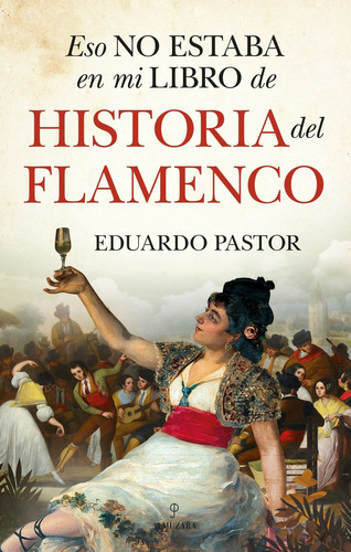 Eso No Estaba En Mi Libro De Historia Del Flamenco -   - * 