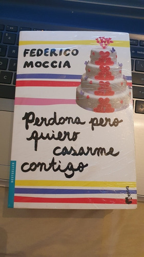 Perdona, Quiero Casarme Contigo - Federico Moccia