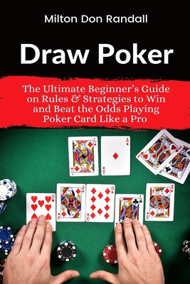 Libro Draw Poker: The Ultimate Beginner's Guide On Rules ...