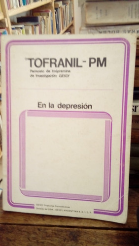 Tofranil Pm En La Depresion (Usado)