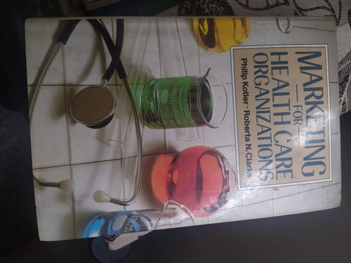 Libro Marketing For Health Care Kotler