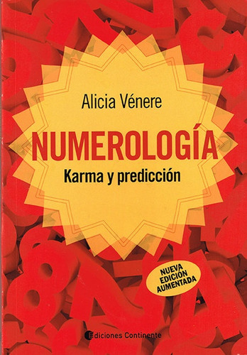 Numerologia - Karma Y Prediccion - Alicia Venere