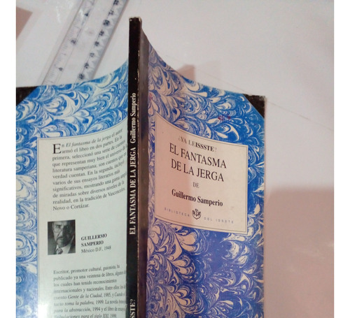 El Fantasma De La Jerga Guillermo Samperio (Usado)