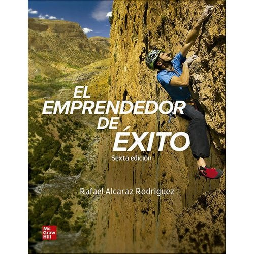 El Emprendedor De Éxito 6° Edición Rafael Alcaraz Rodríguez