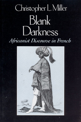 Libro Blank Darkness: Africanist Discourse In French - Mi...