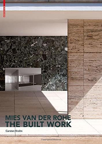 Mies Van Der Rohe - The Built Work - Carsten Krohn (hardb...