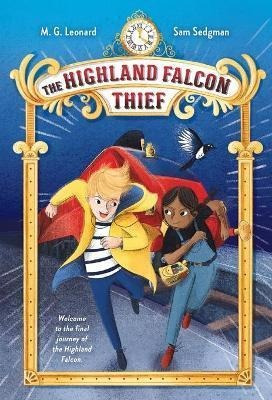 The Highland Falcon Thief: Adventures On Trains #1 - M G Leo
