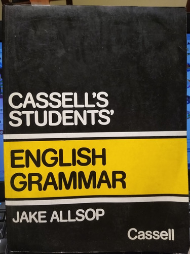 Cassell's Students English Grammar Jake Allsop