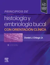 Comprar Libro Principios De Histología Y Embriología Bucal De Daniel