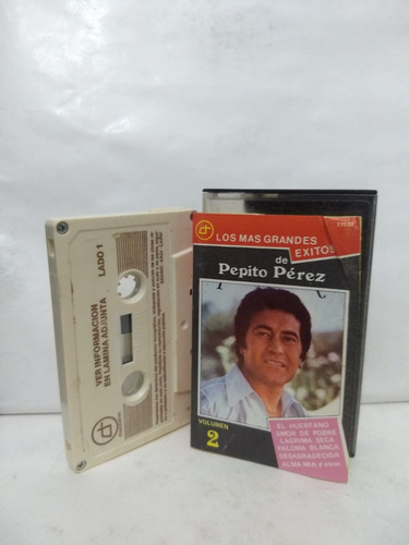 Pepito Pérez - Los Mas Grandes Éxitos - Cassette - Ind. Arg!