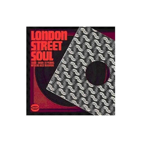 London Street Soul 1998-2009 21 Years Acid/var London Street