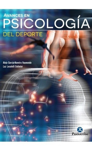 Libro Avances En Psicología Del Deporte García-naveira Paido