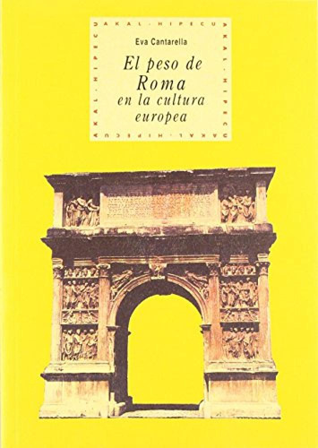 El Peso De Roma En La Cultura Europea