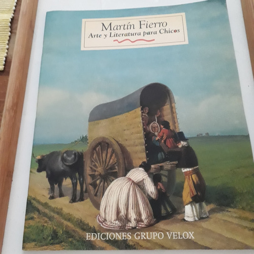 Martin Fierro -arte Y Literatura Para Chicos