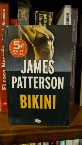 Bikini / James Patterson / Ediciones B