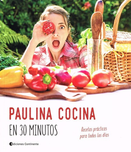 Paulina Cocina En 30 Minutos - Paulina G. Roca