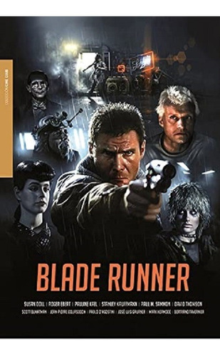 Blade Runner - Varios Autores  - *