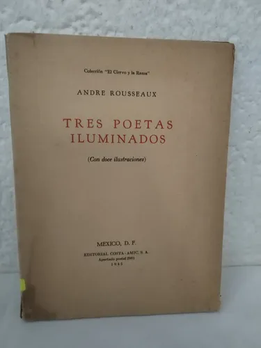 Tres Poetas Iluminados André Rousseaux [cun] | MercadoLibre