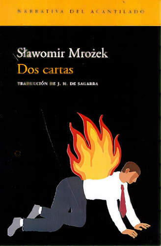 Dos Cartas, De Slawomir Mrozek. Editorial El Acantilado, Edición 1 En Español