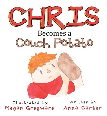 Libro Chris Becomes A Couch Potato - Carter, Anna