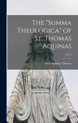 Libro The Summa Theologica Of St. Thomas Aquinas; V.2: 2:...