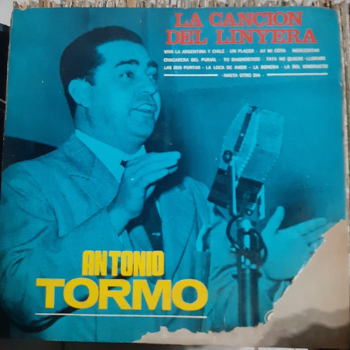 Vinilo Antonio Tormo Y Su Conjunto La Cancion Del Linyera F4