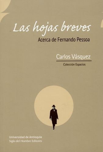 Libro Hojas Breves. Acerca De Fernando Pessoa, Las