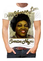Comprar D1 Camisa Camiseta Dona Ivone Lara Pagode Samba Cantor 08